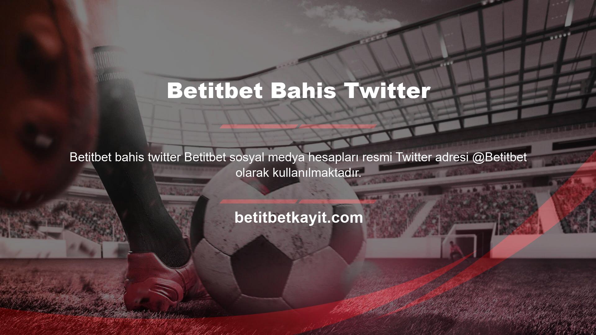 Betitbet Bahis Twitter giriş adresini ziyaret ederek kolayca bir Betitbet Bahis üyelik kaydı oluşturabilirsiniz